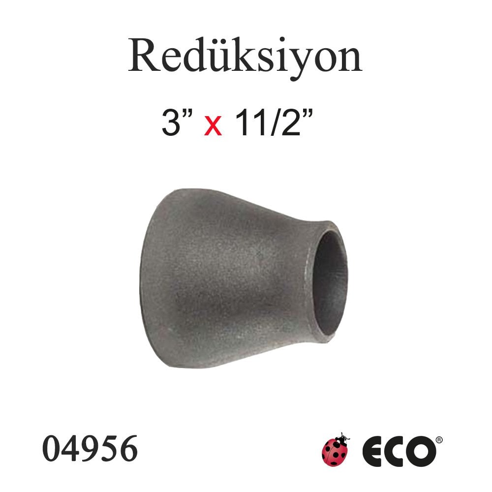 ECO REDÜKSİYON 3'' x 1 1/2''