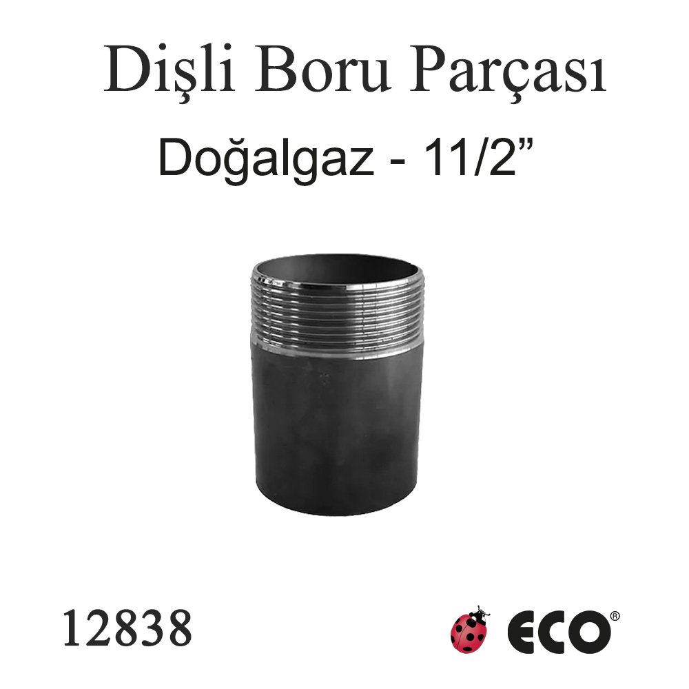 ECO DİŞLİ BORU D.GAZ 11/2''
