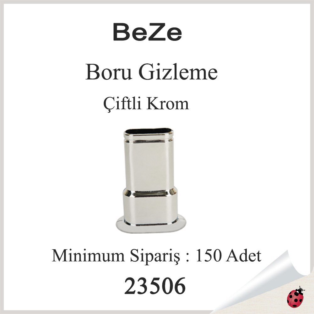 Krom Çiftli Boru Gizleme